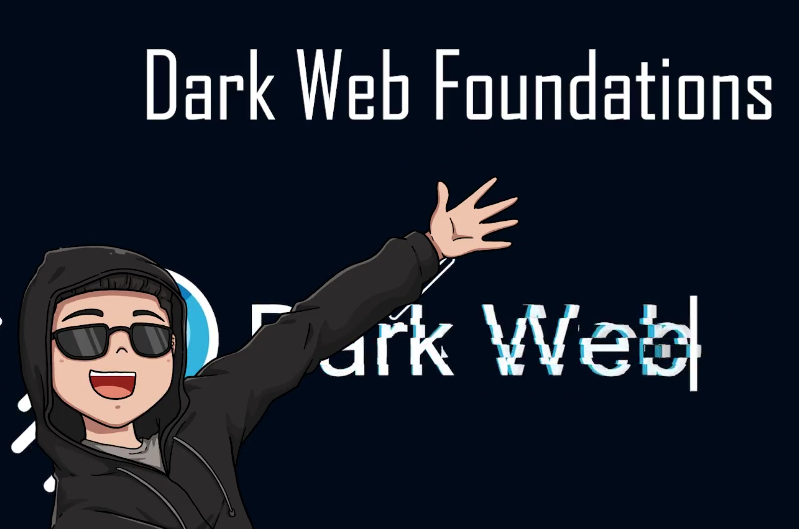 Dark Web Foundations